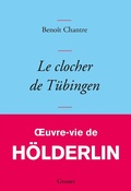 Cover: Le clocher de T&uuml;bingen - Grasset