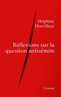 Cover: R&eacute;flexions sur la question antis&eacute;mite - Grasset