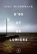 Cover: D'os et de lumi&egrave;re - Grasset
