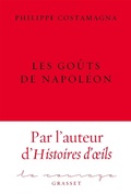 Cover: Les go&ucirc;ts de Napol&eacute;on - Grasset