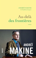 Cover: Au-del&agrave; des fronti&egrave;res - Grasset