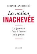 Cover: La nation inachev&eacute;e - Grasset