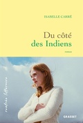 Cover: Du c&ocirc;t&eacute; des Indiens - Grasset