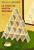 Cover: Le choix de Martin Brenner - Grasset