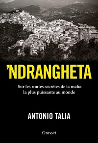 Enlarge image Cover: 'Ndrangheta - Grasset