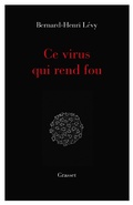 Cover: Ce virus qui  rend fou - Grasset