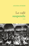 Cover: Le caf&eacute; suspendu - Grasset
