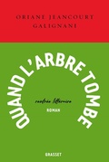 Cover: Quand l'arbre tombe - Grasset