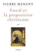 Cover: Pascal et la proposition chr&eacute;tienne - Grasset