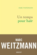 Cover: Un temps pour ha&iuml;r - Grasset