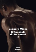 Cover: Cr&eacute;puscule du tourment 2 - Grasset