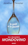 Cover: Le go&ucirc;t et le pouvoir - Grasset