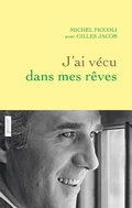 Cover: J'ai v&eacute;cu dans mes r&ecirc;ves - Grasset
