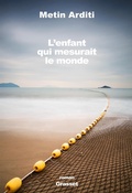 Cover: L'enfant qui mesurait le monde - Grasset