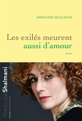 Cover: Les exil&eacute;s meurent aussi d'amour - Grasset