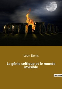 Abbildung von: Le genie celtique et le monde invisible - Culturea