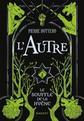 Cover: L'Autre - Le souffle de la hy&egrave;ne - Tome 1 - Rageot Editeur