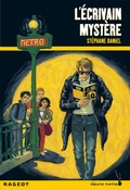 Cover: L'&eacute;crivain myst&egrave;re - Rageot Editeur