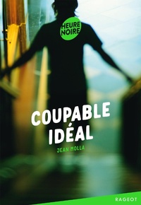 Enlarge image Cover: Coupable idéal - Rageot Editeur