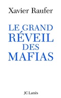 Cover: Le Grand Reveil Des Mafias - Editions J.C. Lattes