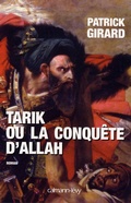 Cover: Tarik Ou La Conquete D'Allah - Calmann-Levy