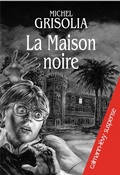 Cover: La Maison Noire - Calmann-Levy