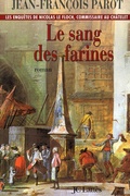 Cover: Le Sang Des Farines - Editions J.C. Lattes