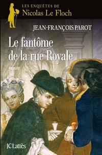 Enlarge image Cover: Le Fantome de la Rue Royale - Editions J.C. Lattes