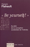 Cover: ''Be Yourself !'' - Fayard/Mille Et Une Nuits
