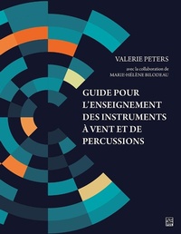 Abbildung von: Guide pour l'enseignement des instruments à vent et de percussions - Presses de L'Universite Laval