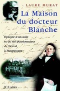 Cover: La maison du Docteur Blanche - JC Latt&egrave;s