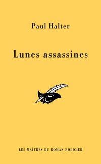 Enlarge image Cover: Les Lunes Assassines (Inedit) - Le Masque
