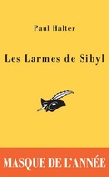 Cover: Les Larmes de Sibyl - Masque de L'Annee 2005 - Le Masque