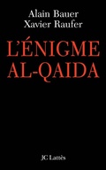 Cover: L'Enigme Al Qaida - Editions J.C. Lattes