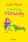 Cover: Miserable Miranda - Editions J.C. Lattes