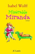 Cover: Miserable Miranda - Editions J.C. Lattes