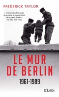 Cover: Le Mur de Berlin - JC Latt&egrave;s
