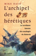 Cover: L'archipel des h&eacute;r&eacute;tiques - JC Latt&egrave;s