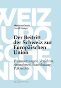 Cover: Der Beitritt der Schweiz zur Europ&auml;ischen Union - buch & netz