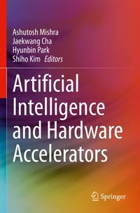 Enlarge image Cover: Artificial Intelligence and Hardware Accelerators - Springer