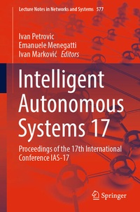 Enlarge image Cover: Intelligent Autonomous Systems 17 - Springer