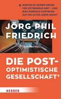 Cover: Die postoptimistische Gesellschaft - Verlag Herder