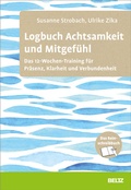 Cover: Logbuch Achtsamkeit und Mitgef&uuml;hl - Beltz Verlagsgruppe GmbH & Co. KG