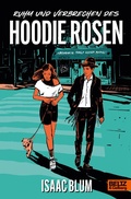 Cover: Ruhm und Verbrechen des Hoodie Rosen - Beltz eBook