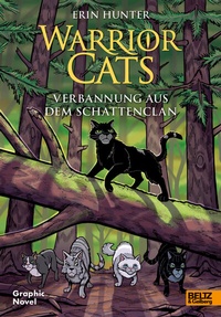 Abbildung von: Warrior Cats - Verbannung aus dem SchattenClan - Beltz Verlagsgruppe GmbH & Co. KG