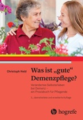 Cover: Was ist gute Demenzpflege? - Hogrefe