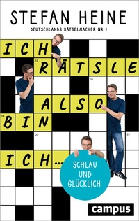 Abbildung von: Ich rätsle, also bin ich ... - Campus