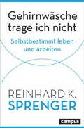 Cover: Gehirnw&auml;sche trage ich nicht - Campus Verlag Digital