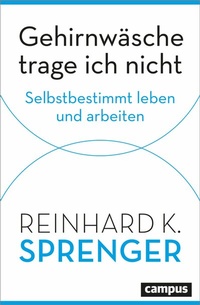 Abbildung von: Gehirnwäsche trage ich nicht - Campus