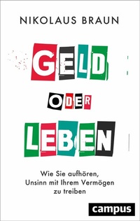 Abbildung von: Geld oder Leben - Campus
